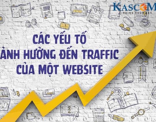 Các yếu tố ảnh hưởng đến Traffic của một Website