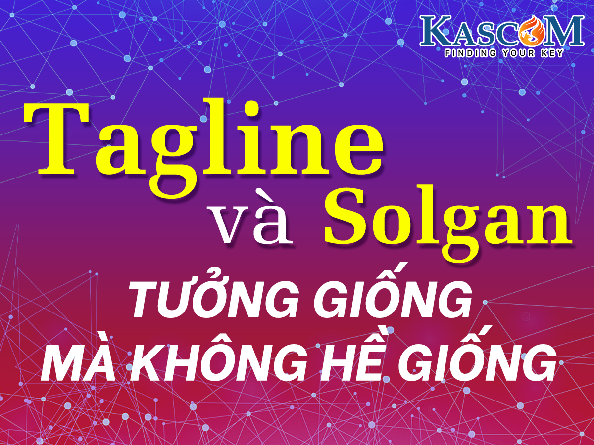 Sự khác nhau giữa Tagline và Slogan
